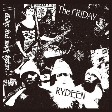 RYDEEN / THE FRIDAY ｜FADE IN RECORDS