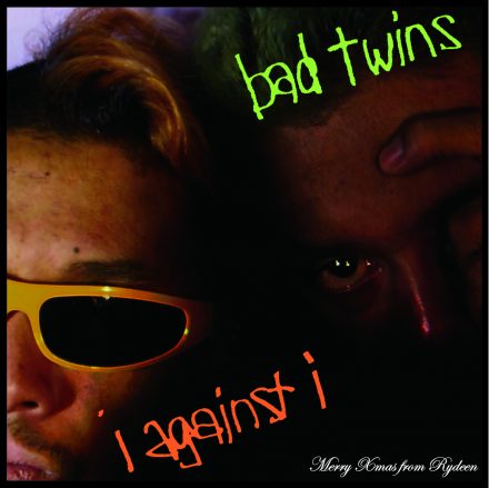 bad twins i against i｜FADE IN RECORDS
