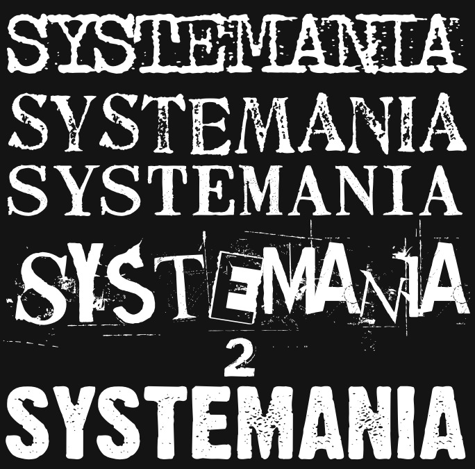 SYSTEMATIC DEATH／SYSTEMANIA 2 | FADE IN RECORDS